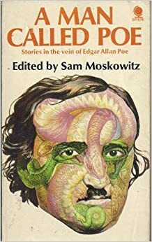 A Man Called Poe by Sam Moskowitz
