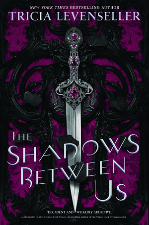 The Shadows Between Us by Tricia Levenseller