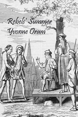 Rebels' Summer by Yvonne Oram