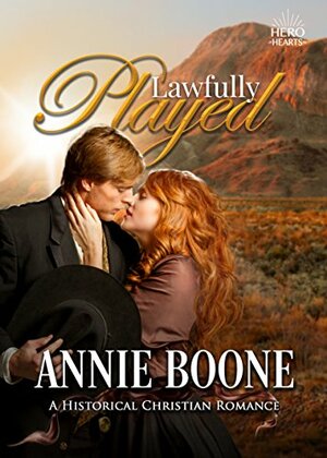 Lawfully Played by Annie Boone