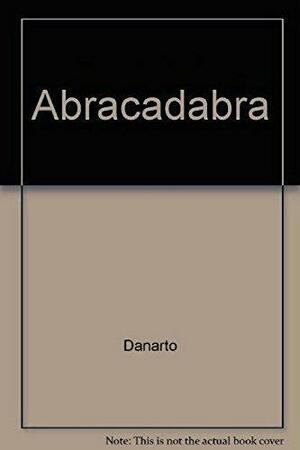 Abracadabra by Danarto