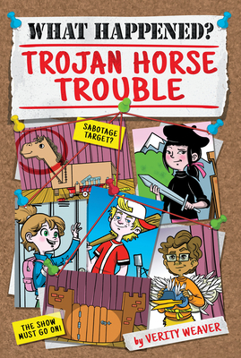 Trojan Horse Trouble by Verity Weaver