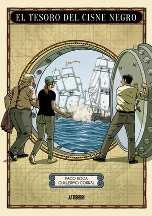 El tesoro del Cisne Negro by Guillermo Corral, Paco Roca