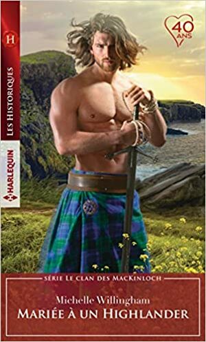 Mariée à un Highlander by Michelle Willingham
