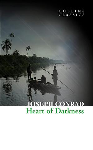 Heart of Darkness by Joseph Conrad