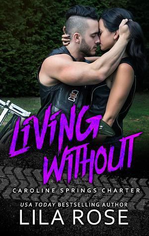 Living Without by Lila Rose