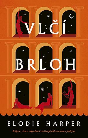 Vlčí brloh by Elodie Harper, Martina Fedorová