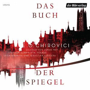 Das Buch der Spiegel by E.O. Chirovici