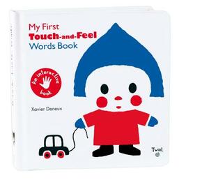 My First Touch-And-Feel Words Book by 