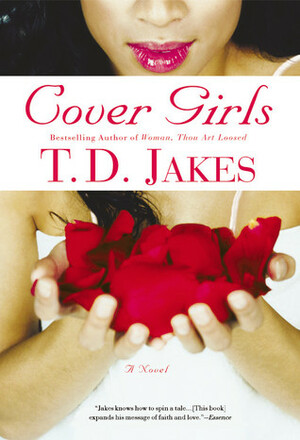 Cover Girls by T.D. Jakes