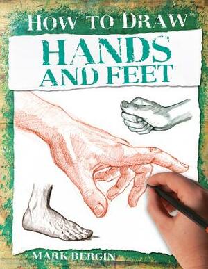 Hands and Feet by Mark Bergin