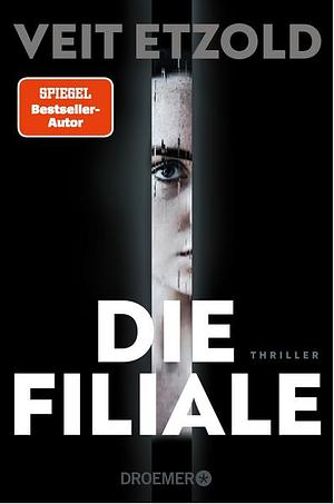 Die Filiale by Veit Etzold