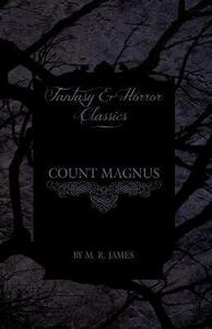 Count Magnus by M.R. James