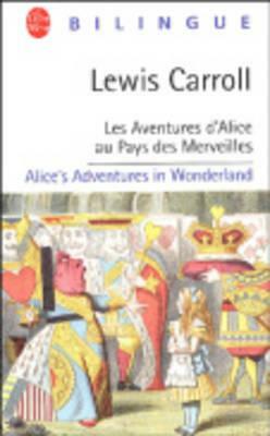 Les Aventures D Alice Au Pays Des Merveilles by Lewis Caroll