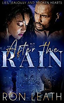 After The Rain by Ron Leath