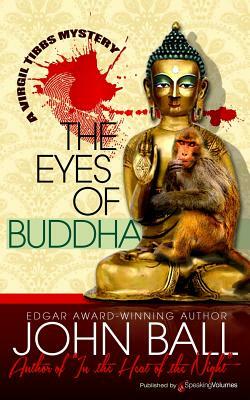 The Eyes of Buddha by John Ball