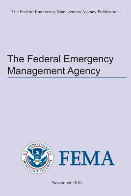 The Federal Emergency Management Agency Publication 1 by U. Federal Emergency Management Agency