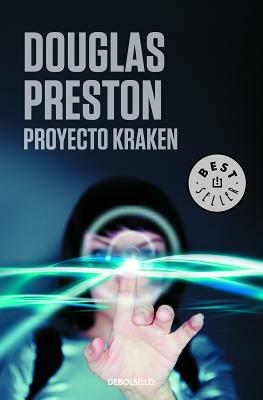 Proyecto Kraken / The Kraken Project by Douglas Preston, Lincoln Child