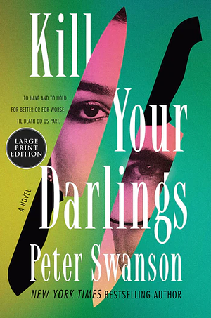 Kill Your Darlings by Peter Swanson