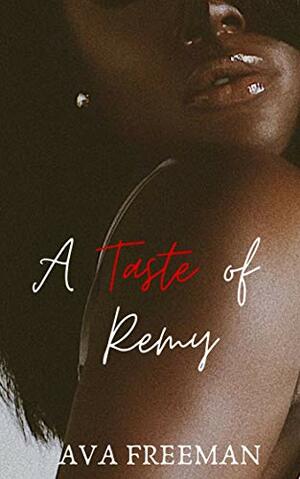 A Taste of Remy by Ava Freeman