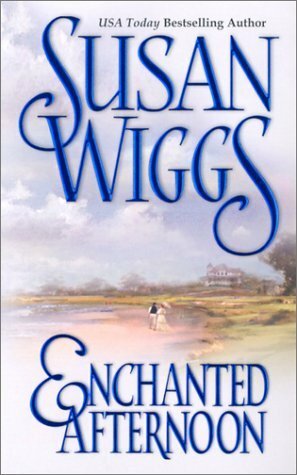 Enchanted Afternoon by Susan Wiggs