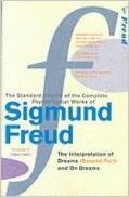 The Interpretation of Dreams (Second Part) & On Dreams by Sigmund Freud