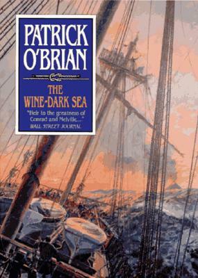 The Wine-Dark Sea by Patrick O'Brian