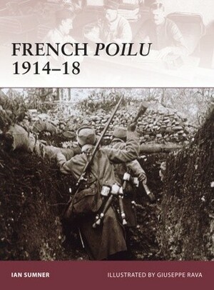 French Poilu 1914–18 by Ian Sumner