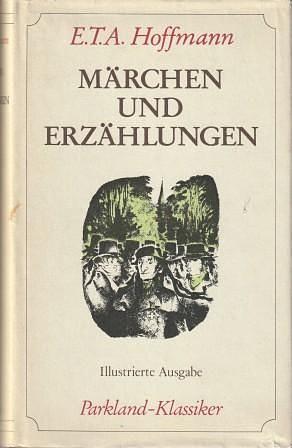 Märchen und Erzählungen by E.T.A. Hoffmann