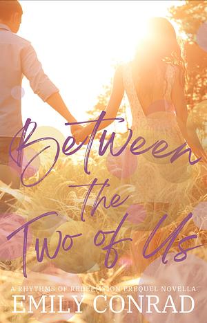 Between the Two of Us by Emily Conrad