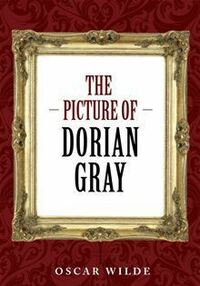 The Picture of Dorian Gray by Oscar Wilde