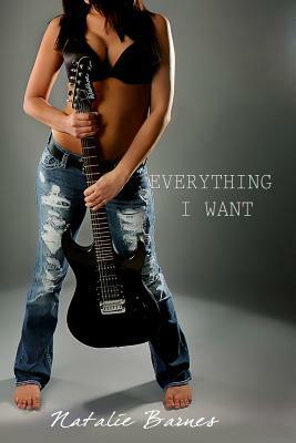 Everything I Want by Natalie Barnes