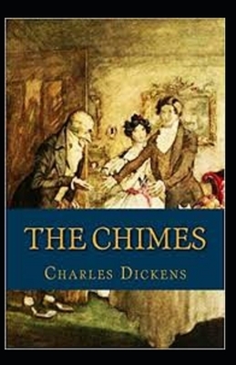 The Chimes Annotated by Charles Dickens