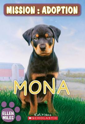 Mission: Adoption: Mona by Ellen Miles