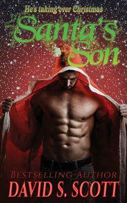 Santa's Son by David S. Scott