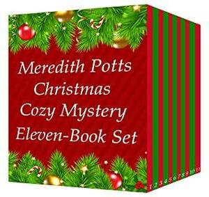 Meredith Potts Eleven-Book Christmas Cozy Mystery Set by Meredith Potts