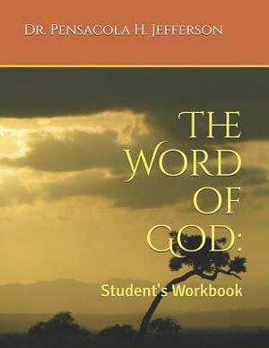 The Word of God: Student's Workbook by Jefferson