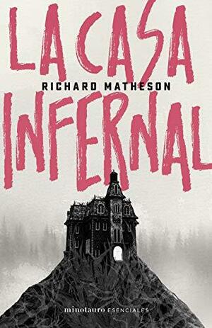 La casa infernal by Richard Matheson