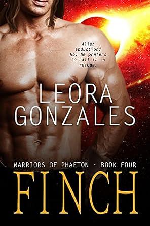 Warriors of Phaeton: Finch by Leora Gonzales