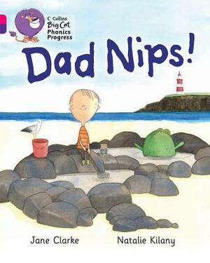 Dad Nips! by Jane Clarke