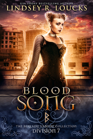 Blood Song by Lindsey R. Loucks