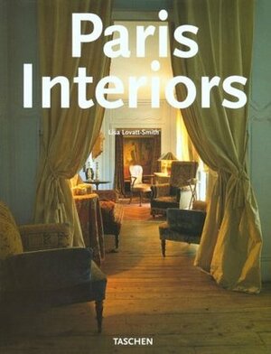 Paris Interiors by Lisa Lovatt-Smith