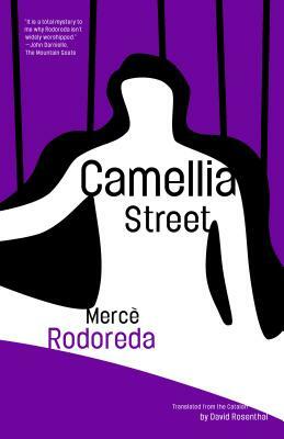 Camellia Street by Mercè Rodoreda