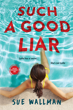 Such a Good Liar by Sue Wallman