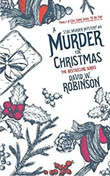 A Murder For Christmas by David W. Robinson