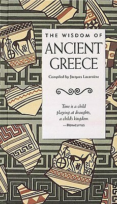 Wisdom of Ancient Greece by John O'Toole