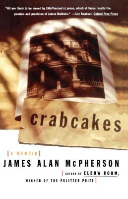 Crabcakes: A Memoir by James Alan McPherson