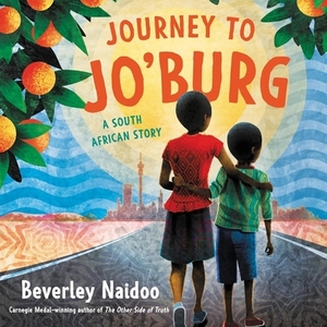 Journey to Jo Burg by Beverley Naidoo