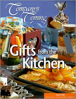 Company's Coming: Gifts from the Kitchen by Jean Paré