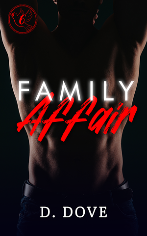 Family Affair by D. Dove